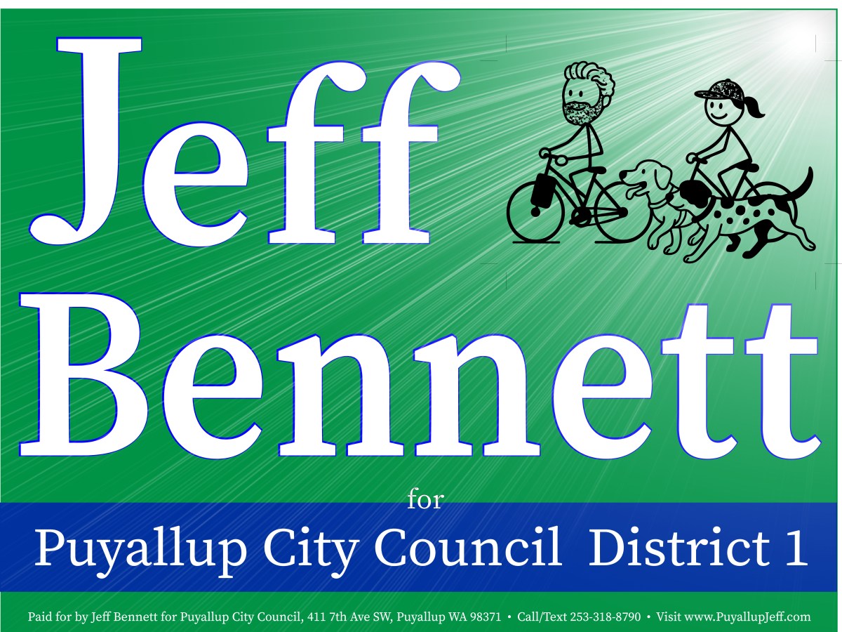Campaign Site Launch! Jeff Bennett for Puyallup City Council, District&nbsp;1